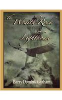 Wraith Rock Lighthouse