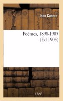 Poèmes, 1898-1905