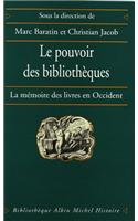 Pouvoir Des Bibliotheques (Le)
