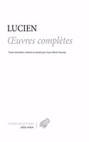 Lucien, Oeuvres Completes