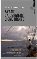 Avant La Derni're Ligne Droite