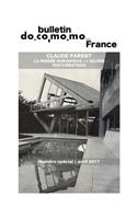 Bulletin Docomomo France numéro spécial Claude Parent