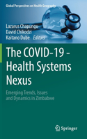 The COVID-19 - Health Systems Nexus