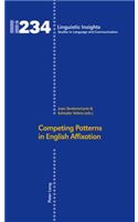Competing Patterns in English Affixation: (234 Linguistic Insights)