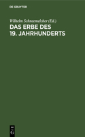 Erbe des 19. Jahrhunderts