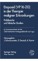 Etoposid (VP 16-213) in Der Therapie Maligner Erkrankungen