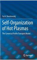 Self-Organization of Hot Plasmas