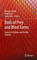 Birds of Prey and Wind Farms: Analysis of Problems and Possible Solutions
