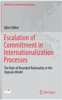 Escalation of Commitment in Internationalization Processes