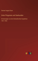 Unter Pinguinen und Seehunden