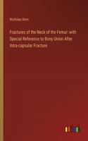 Fractures of the Neck of the Femur