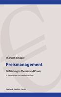 Preismanagement: Einfuhrung in Theorie Und Praxis