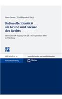 Kulturelle Identitat ALS Grund Und Grenze Des Rechts