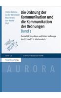 Ordnung Der Kommunikation Und Die Kommunikation Der Ordnungen. Bd. 2
