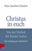 Christus in Euch - Von Der Freiheit Der Kinder Gottes