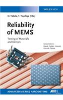 Reliability of MEMS - Testing of Materials and Devices