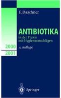 Antibiotika in Der Praxis Mit Hygieneratschlagen