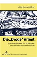 Die «Droge» Arbeit