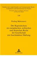 Der Kapitalschutz Im Europaeischen, Serbischen Und Deutschen Recht Der Gesellschaft Mit Beschraenkter Haftung