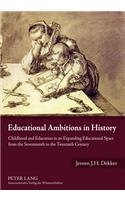 Educational Ambitions in History