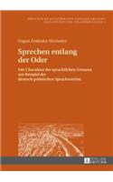 Sprechen entlang der Oder
