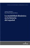 Modalidad Dinámica En La Historia del Español