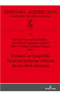 Tomas Carrasquilla. Nuevas lecturas criticas de su obra literaria