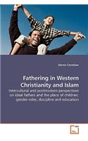 Fathering in Western Christianity and Islam