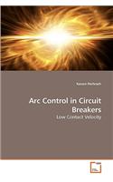Arc Control in Circuit Breakers