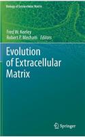 Evolution of Extracellular Matrix