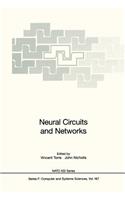 Neural Circuits and Networks