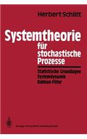 Systemtheorie Für Stochastische Prozesse: Statistische Grundlagen Systemdynamik Kalman-Filter