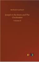 Joseph in the Snow and The Clockmaker