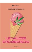 Legalize Erdbeereis