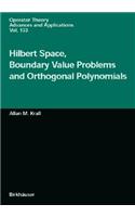 Hilbert Space, Boundary Value Problems and Orthogonal Polynomials: (v. 133 Operator Theory: Advances and Applications)