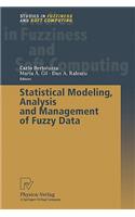 Statistical Modeling, Analysis and Management of Fuzzy Data