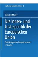 Die Innen- und Justizpolitik der Europäischen Union