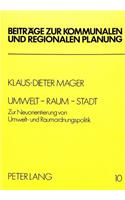 Umwelt - Raum - Stadt