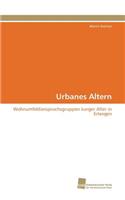 Urbanes Altern