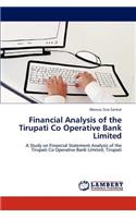 Financial Analysis of the Tirupati Co Operative Bank Limited