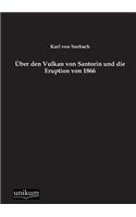 Uber Den Vulkan Von Santorin Und Die Eruption Von 1866