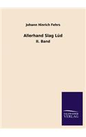 Allerhand Slag Lud