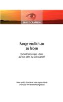 Fange endlich an zu leben