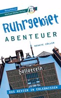 Ruhrgebiet - Abenteuer Reisefuhrer Michael Muller Verlag: 33 Stadtabenteuer zum Selbsterleben (MM-Abenteuer)