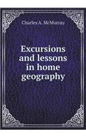 Excursions and Lessons in Home Geography