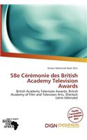 58e C R Monie Des British Academy Television Awards