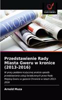 Przedstawienie Rady Miasta Gweru w kronice (2013-2016)