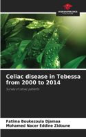 Celiac disease in Tebessa from 2000 to 2014