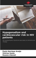 Hypogonadism and cardiovascular risk in HIV patients