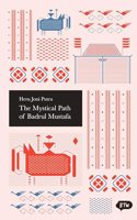 Mystical Path of Badrul Mustafa